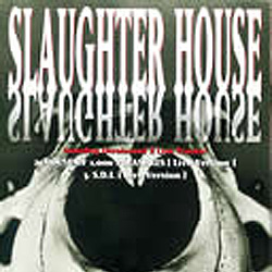 SLAUGHTER HOUSE